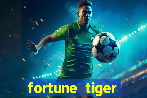 fortune tiger aposta de 1 real